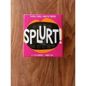 FAMILY CARD GAME SPLURT! SPLURT THINK FAST, SAY FIRST -2+ PLAYERS Ages 10+